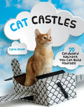Cat Castles: 20 Cardboard Habitats You Can Build Yourself - Paperback