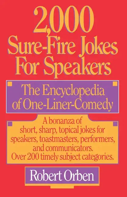 2,000 Sure-Fire Jokes for Speakers: The Encyclopedia of One-Liner Comedy - Paperback