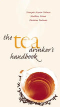 The Tea Drinker's Handbook - Hardcover