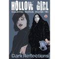 Hollow Girl Collected Edition Volume 2 - Dark Reflections - Paperback