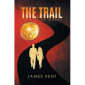 The Trail to Invisibilia Manus - Hardcover