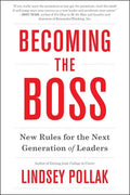 Becoming the Boss: New Rules for the Next Generation of Leaders - Paperback