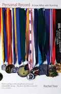 Personal Record: A Love Affair with Running - Paperback