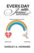 Every Day with Jesus Devotional: God Loves and Cares for You - Paperback