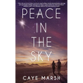 Peace In The Sky - Paperback