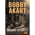 Behind The Gates 1: A Post-Apocalyptic Survival Thriller - Hardcover