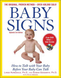 Baby Signs: How to Talk with Your Baby Before Your Baby Can Talk, Third Edition - Paperback