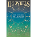 The Country of the Blind, and Other Stories - Paperback