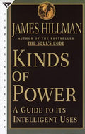 Kinds of Power: A Guide to Its Intelligent Uses - Paperback