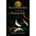The Secret Garden of Yanagi Inn - Paperback