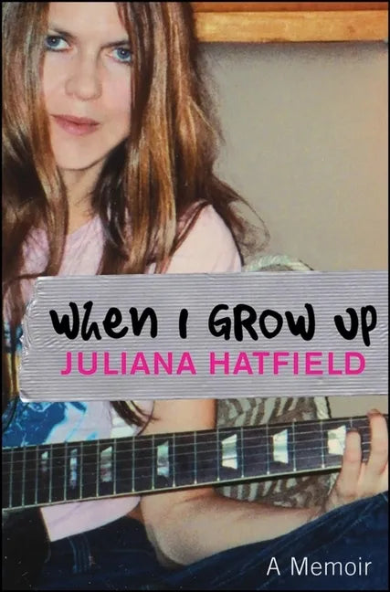 When I Grow Up: A Memoir - Paperback