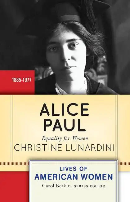 Alice Paul: Equality for Women - Paperback
