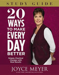 20 Ways to Make Every Day Better: Simple, Practical Changes with Real Results - Paperback