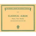 Classical Album: 12 Original Pieces: Schirmer Library of Classics Volume 371 Piano Duet - Paperback