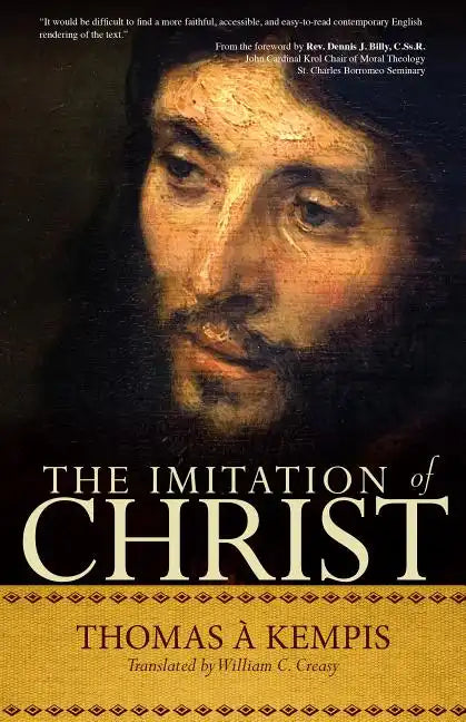 The Imitation of Christ: A Timeless Classic for Contemporary Readers - Paperback