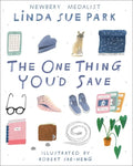 The One Thing You'd Save - Hardcover
