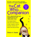The Cat Who...Companion: The Complete Guide to Lilian Jackson Braun's Beloved Cat Who...Mysteries with Plot Summaries, Character Lists, a Moose County - Paperback
