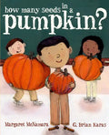 How Many Seeds in a Pumpkin? (Mr. Tiffin's Classroom Series) - Hardcover