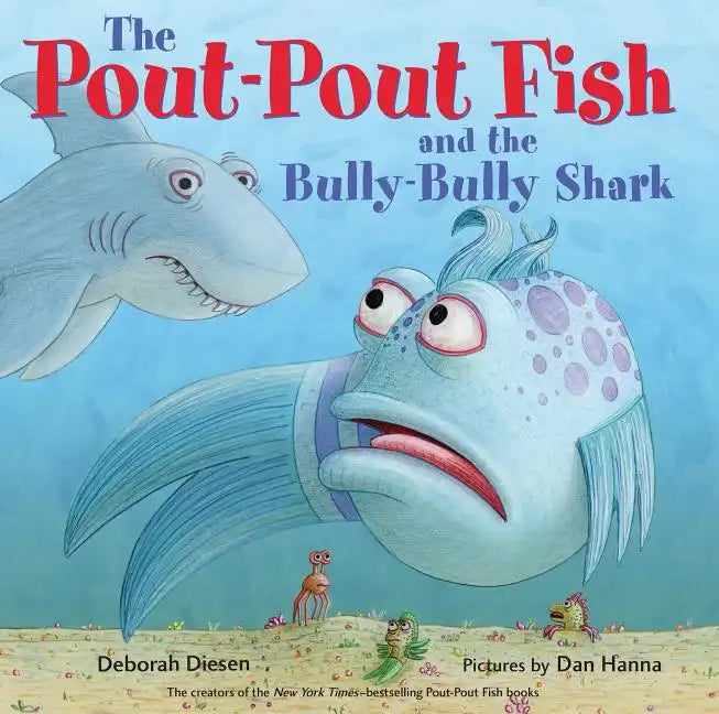 The Pout-Pout Fish and the Bully-Bully Shark - Board Book