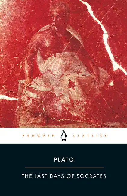 The Last Days of Socrates: Euthyphro; Apology; Crito; Phaedo - Paperback