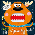 Never Feed a Grumpy Reindeer - Board Book