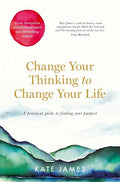 Change Your Thinking to Change Your Life - Paperback