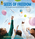 Seeds of Freedom: The Peaceful Integration of Huntsville, Alabama - Paperback