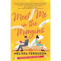 Meet Me in the Margins: A Rom-Com for People Who Love Books - Paperback