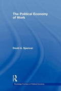 The Political Economy of Work - Paperback