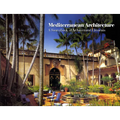 Mediterranean Architecture: A Sourcebook of Architectural Elements - Hardcover
