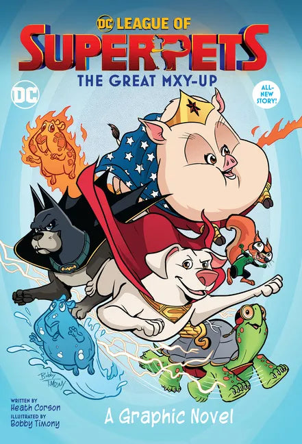 DC League of Super-Pets: The Great Mxy-Up - Paperback