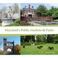 Maryland's Public Gardens & Parks - Hardcover