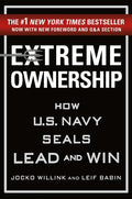 Extreme Ownership: How U.S. Navy Seals Lead and Win - Hardcover