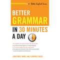 Better Grammar in 30 Minutes a Day - Paperback