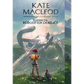 Raiding the Forgotten Derelict - Hardcover