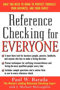 Reference Checking for Everyone: What You Need to Know to Protect Yourself, Your Business, and Your Family - Paperback