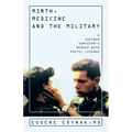 Mirth, Medicine and the Military: A Vietnam Survivor's Memoir with Poetic license - Paperback