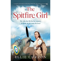 The Spitfire Girl: A gripping and totally heartbreaking World War Two historical fiction saga - Paperback