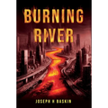 Burning River - Hardcover