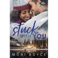 Stuck With You - Paperback