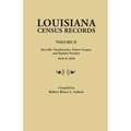 Louisiana Census Records.Volume II: Iberville, Natchitoches, Pointe Coupee, and Rapides Parishes, 1810 & 1820 - Paperback