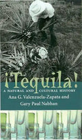 Tequila!: A Natural and Cultural History - Paperback