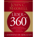Líder de 360° cuaderno de ejercicios: Cómo desarrollar su influencia desde cualquier posición en su organización - Paperback