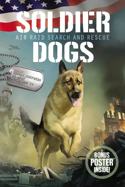 Soldier Dogs: Air Raid Search and Rescue - Paperback