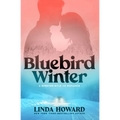 Bluebird Winter - Paperback