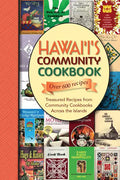 Hawaii's Community Cookbook: Treasured Recipes from Community Cookbooks Across the Islands - Spiral