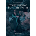 Contending for the Faith: Writing the Wrongs - Paperback