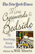 The New York Times More Crosswords for Your Bedside: 75 Soothing, Easy Puzzles - Paperback