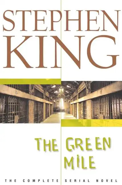 The Green Mile: The Complete Serial Novel - Hardcover