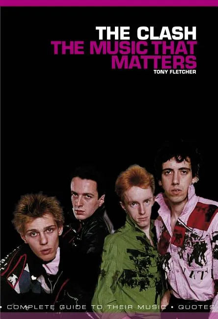 The Clash: The Music That Matters - Hardcover